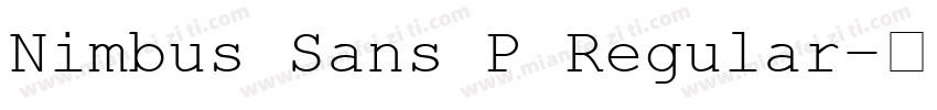 Nimbus Sans P Regular字体转换